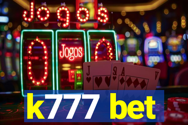 k777 bet